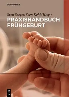 Praxishandbuch Frühgeburt