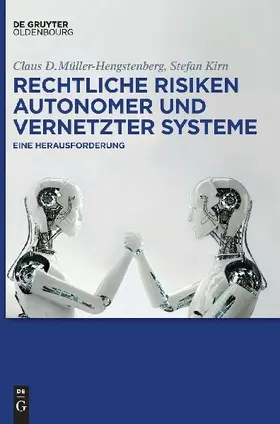 Rechtliche Risiken autonomer und vernetzter Systeme
