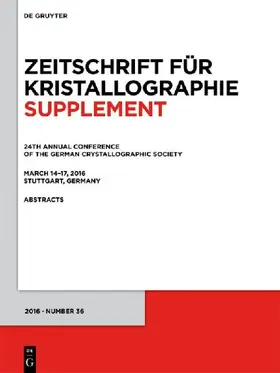 24th Annual Conference of the German Crystallographic Society, March 14-17, 2016, Stuttgart, Germany