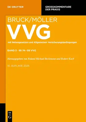 Bruck/Möller. VVG. Band 3: §§ 74-99 VVG