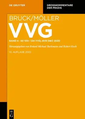Bruck/Möller. VVG. Band 4: §§ 100-124 VVG