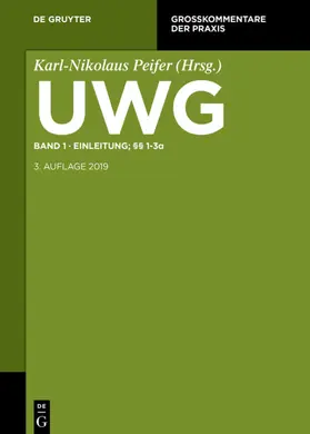 UWG. Band 1: Einleitung; §§ 1-3