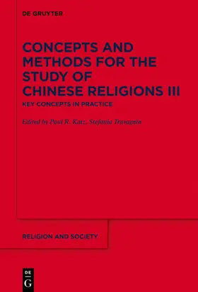 Concepts and Methods for the Study of Chinese Religions III