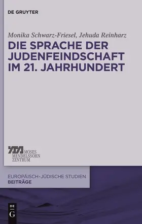 Die Sprache der Judenfeindschaft im 21. Jahrhundert