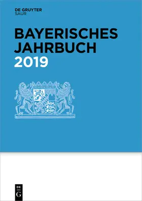 Bayerisches Jahrbuch, 98. Jahrgang, Bayerisches Jahrbuch (2019)