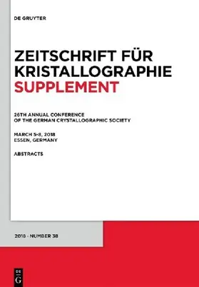 26th Annual Conference of the German Crystallographic Society, March 5-8, 2018, Essen, Germany