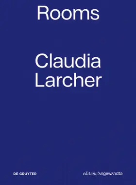 Claudia Larcher – Rooms