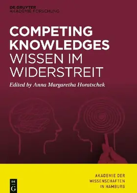 Competing Knowledges - Wissen im Widerstreit