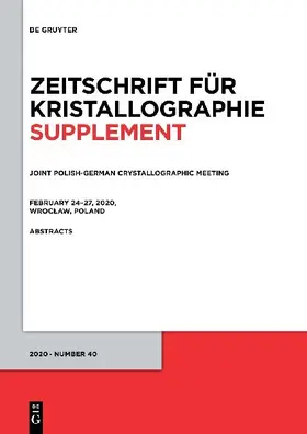 Joint Polish-German Crystallographic Meeting, February 24-27, 2020, Wroc¿aw, Poland