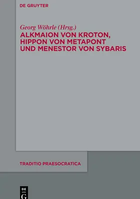 Alkmaion von Kroton, Hippon von Metapont und Menestor von Sybaris