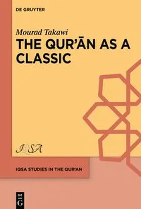 The Qur'an as a Classic