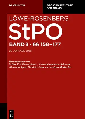 Löwe-Rosenberg. StPO. Band 8: §§ 158-177