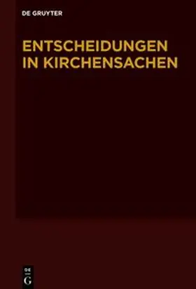 Entscheidungen in Kirchensachen. Band 73: 1.1.2019–30.06.2019