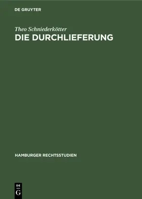 Die Durchlieferung