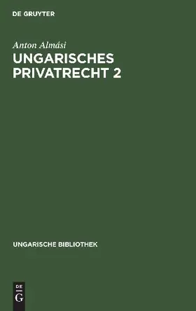 Ungarisches Privatrecht 2