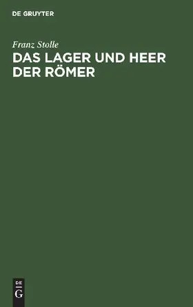 Das Lager und Heer der Römer