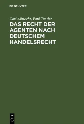 Das Recht der Agenten nach deutschem Handelsrecht
