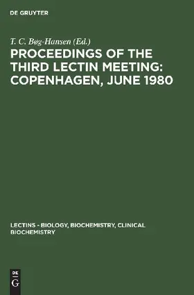 Proceedings of the Third Lectin Meeting: Copenhagen, June 1980