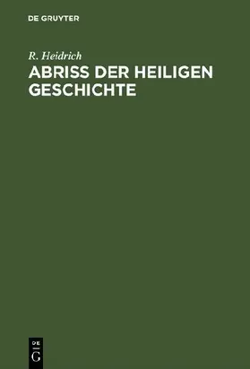 Abriß der Heiligen Geschichte