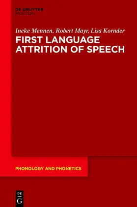 First Language Attrition of Speech