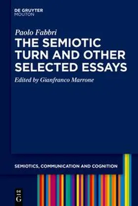 The Semiotic Turn and Other Selected Essays
