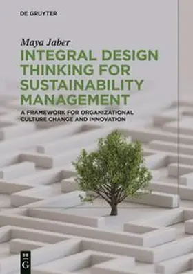 Integral Design Thinking for Sustainability Management