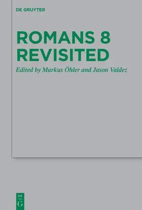 Romans 8 Revisited