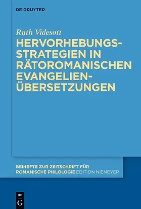 Hervorhebungsstrategien in rätoromanischen Evangelienübersetzungen