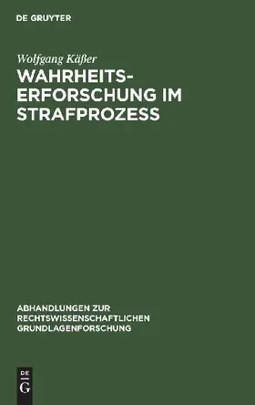 Wahrheitserforschung im Strafprozeß