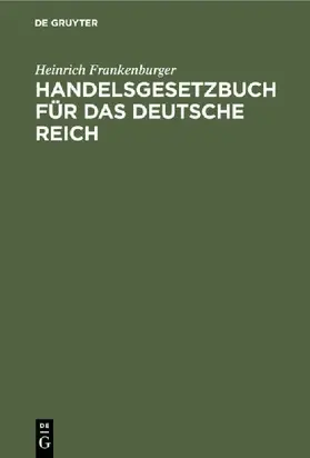 Handelsgesetzbuch für das Deutsche Reich