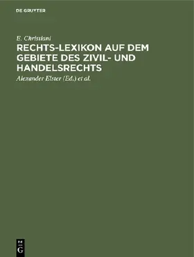Rechts-Lexikon auf dem Gebiete des Zivil- und Handelsrechts