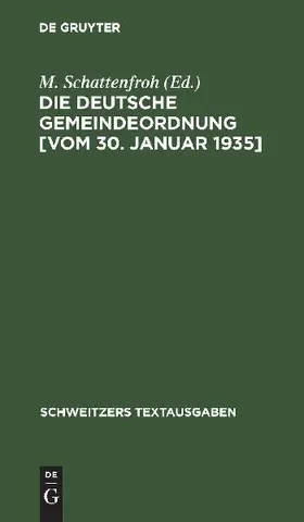 Die deutsche Gemeindeordnung [vom 30. Januar 1935]