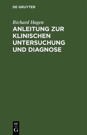 Anleitung zur klinischen Untersuchung und Diagnose