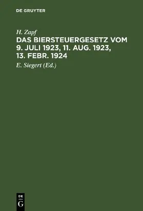 Das Biersteuergesetz vom 9. Juli 1923, 11. Aug. 1923, 13. Febr. 1924