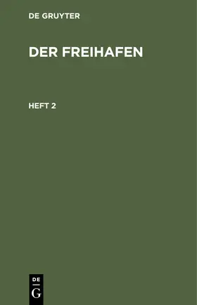 Der Freihafen. Heft 2