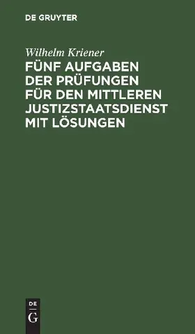 Fünf Aufgaben der Prüfungen für den mittleren Justizstaatsdienst mit Lösungen