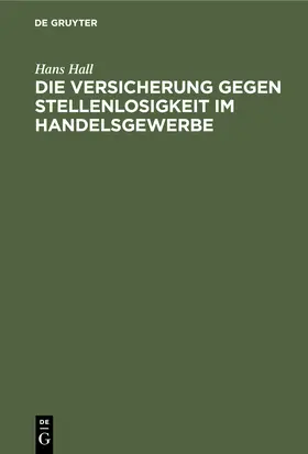 Die Versicherung gegen Stellenlosigkeit im Handelsgewerbe