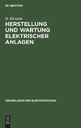 Herstellung und Wartung elektrischer Anlagen