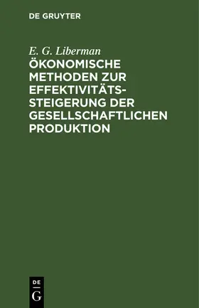 Ökonomische Methoden zur Effektivitätssteigerung der gesellschaftlichen Produktion