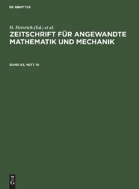 Zeitschrift für Angewandte Mathematik und Mechanik. Band 63, Heft 10