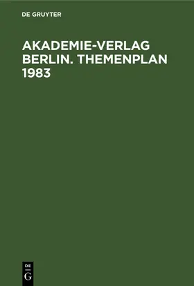 Akademie-Verlag Berlin. Themenplan 1983