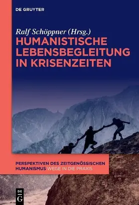 Humanistische Lebensbegleitung in Krisenzeiten