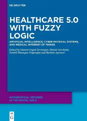 Healthcare 5.0 with Fuzzy Logic