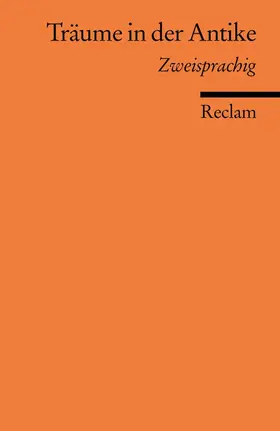 Träume in der Antike. Zweisprachige Ausgabe