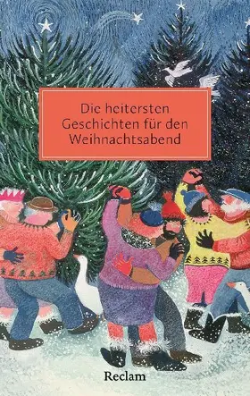 Die heitersten Geschichten für den Weihnachtsabend