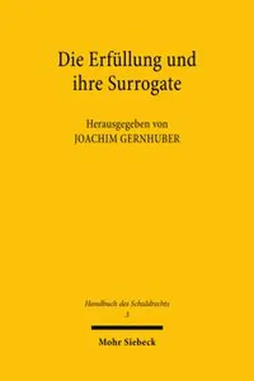 Die Erfüllung und ihre Surrogate