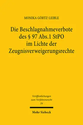 Die Beschlagnahmeverbote des § 97 Abs.1 StPO im Lichte der Zeugnisverweigerungsrechte