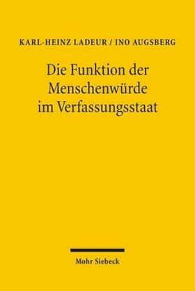 Die Funktion der Menschenwürde im Verfassungsstaat