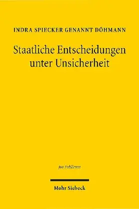 Staatliche Entscheidungen unter Unsicherheit