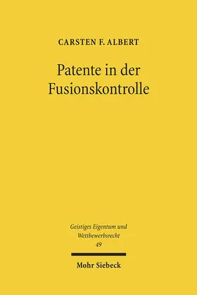 Patente in der Fusionskontrolle